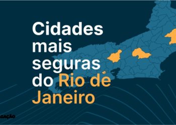 As 10 cidades mais seguras do estado do Rio de Janeiro