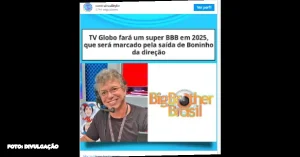 Grandes Novidades no "BBB 25" e Despedida de Boninho