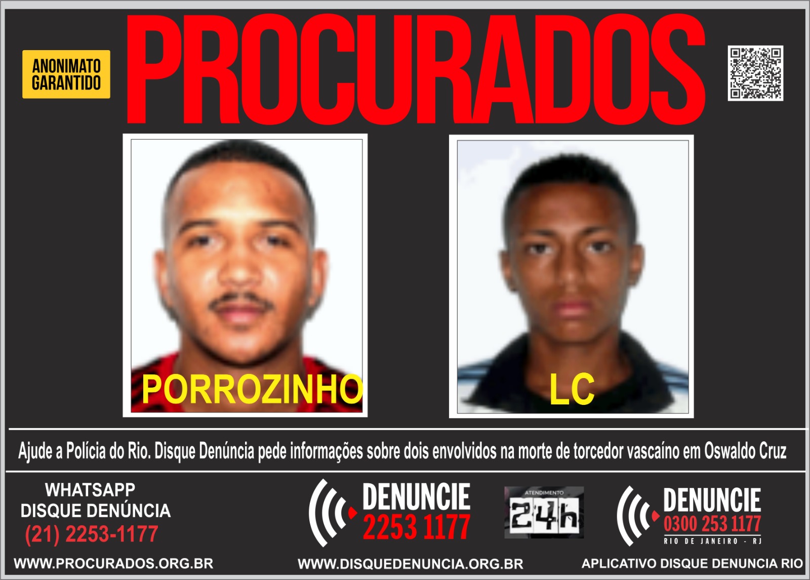 Disque Denúncia pede informações sobre envolvidos na morte de vascaíno no RJ