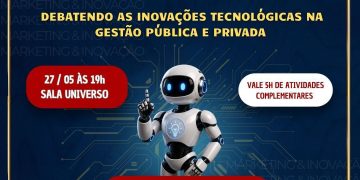 Seminário debate impactos das inovações tecnológicas na gestão pública e privada