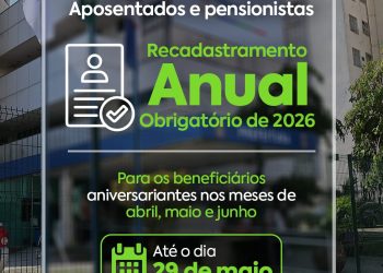 SG-PREVI convoca servidores inativos e pensionistas a fazerem recadastramento até 29 de maio