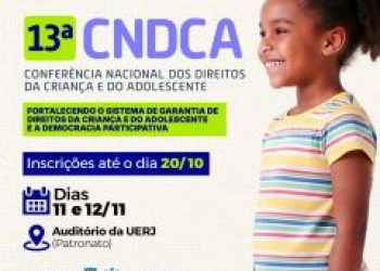Inscrições abertas para a 13ª Conferência dos Direitos da Criança e do Adolescente em São Gonçalo